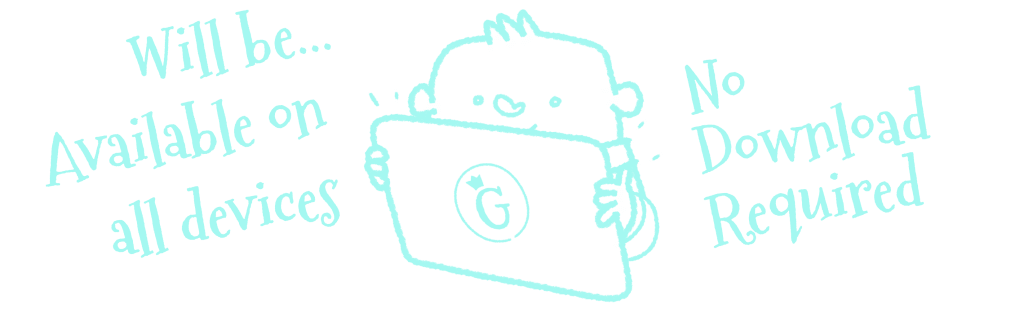 Will be available on all devices - no download required